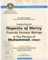 Aspects of Mercy towards Human Beings in The Person of Muhammad PBUH
